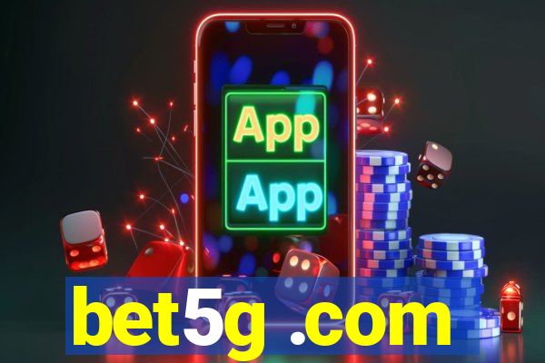 bet5g .com